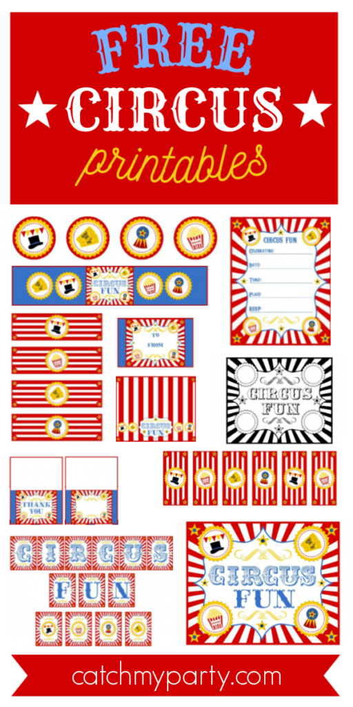 Download These FREE Circus Printables For A Fun Party In 2021 