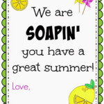 Teacher Gift Soapin You Have A Great Summer Teacher Aide Gifts